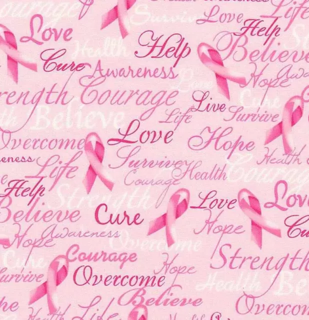 BREAST CANCER AWARENESS- Pink Ribbon - Words - Cotton Fabric- per FQ 1/4 yard