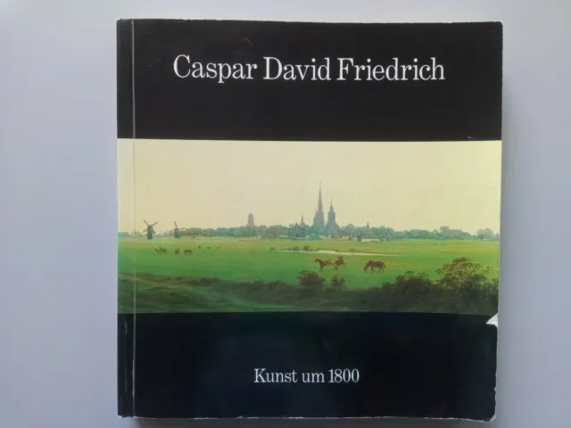 Caspar David Friedrich, Kunst um 1800, Hofmann, Prestel-Verlag