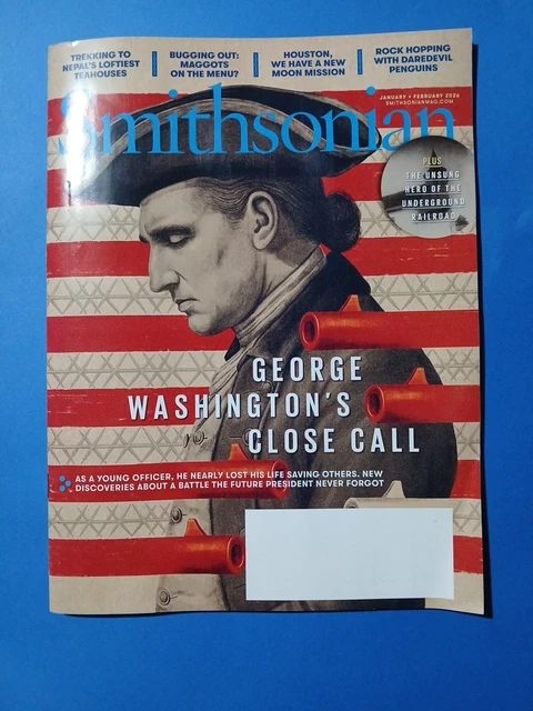 SMITHSONIAN MAGAZINE - January 2026 February 2026 - George Washington ...