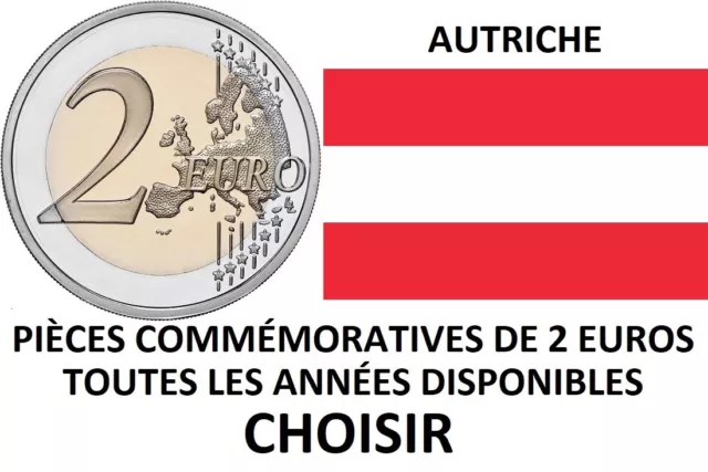 Autriche - TOUTES ANNÉES DISPONIBLES  2005 2022 - 2 Euro Commemorative  - UNC
