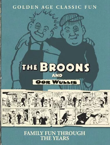 The Broons and Oor Wullie By Dudley D. Watkins