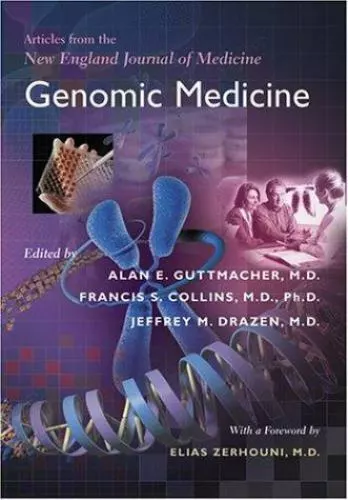 Genomic Medicine: Articles from the New England Journal of Medicine