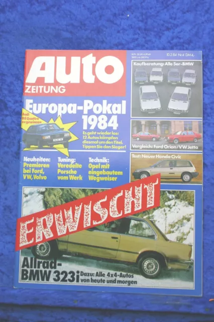 Auto Zeitung 4/84 Volvo 740 GLE Fiesta XR 2 Golf Porsche 911 Flatnose Kadett GTE