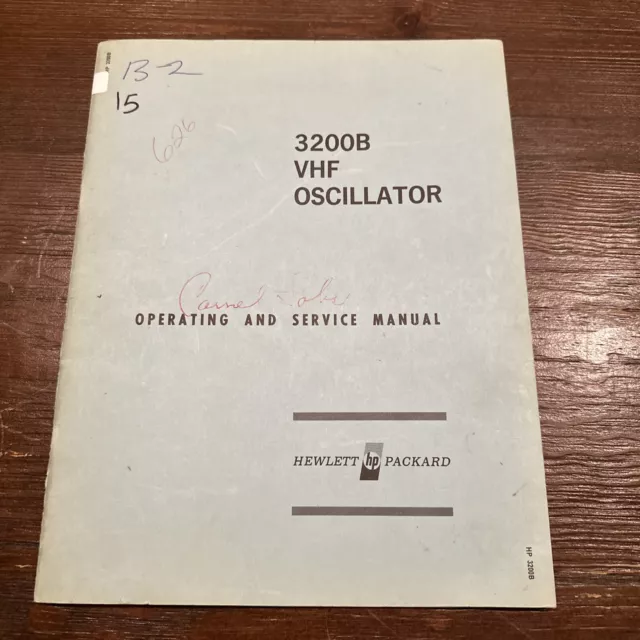 HP 3200B VHF Oscillator Operating & Service Manual 03200-90025 Aug 1966