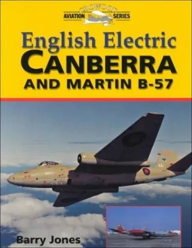 English Electric Canberra and Martin B-57 (Crowood A... by Jones, Barry Hardback