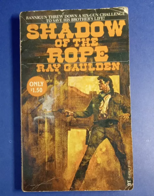 Shadow of the Rope by Ray Gaulden Vintage Paperback Book Belmont