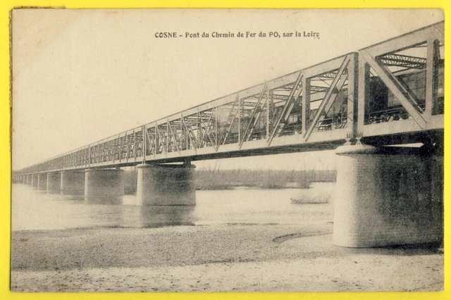 CPA France 58 - COSNE COURS sur LOIRE en 1907 TRAIN PONT du CHEMIN de FER