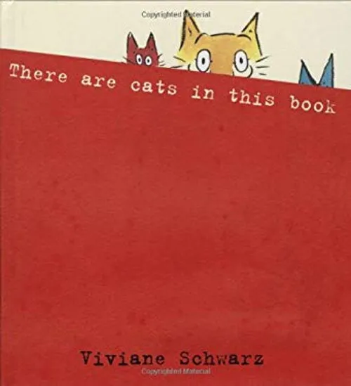 There Are Cats in This Book Hardcover Viviane Schwarz