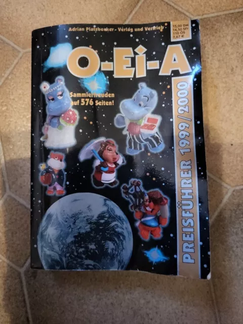 O-Ei-A Katalog - Preisführer 1999/2000 Ü-Ei Überraschungsei