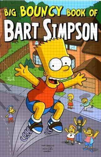 Big Bouncy Book of Bart Simpson (Simpsons Comics Presents),Matt Groening
