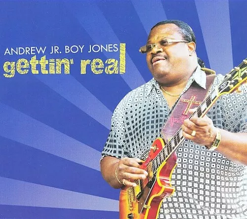 Gettin' Real [Digipak] * by Andrew "Jr. Boy" Jones