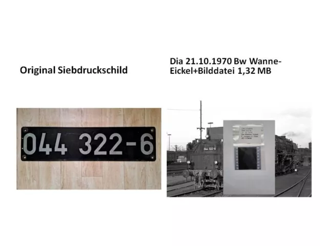 original Siebdruck Lokschild 044 322-6 + Dia von der Lok Deutsche Bundesbahn