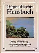 Ostpreußisches Hausbuch: Ost- und Westpreußen, Danz... | Buch | Zustand sehr gut