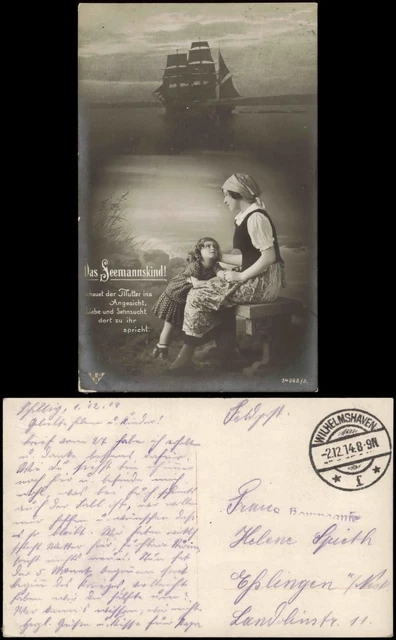 Das Seemannskind Segelschiff 1914 Feldpostkarte 1. WK Stempel WILHELMSHAVEN