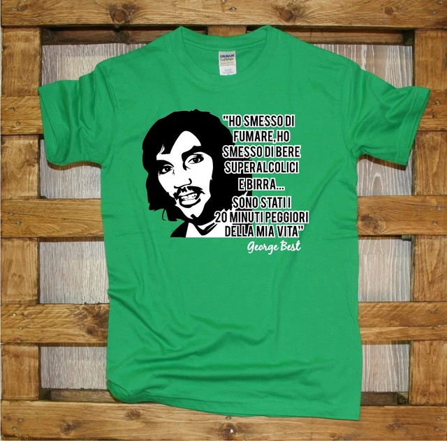 Maglia J364 George Best frase T-shirt irish cool 7 beer and football rule
