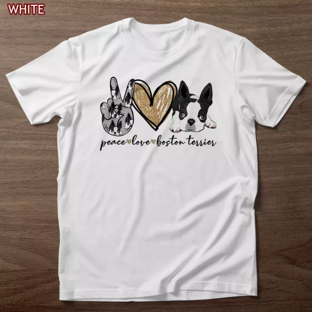 Peace Love Boston Terrier Funny Boston Terrier Lover Dog Mom T-Shirt Women Men