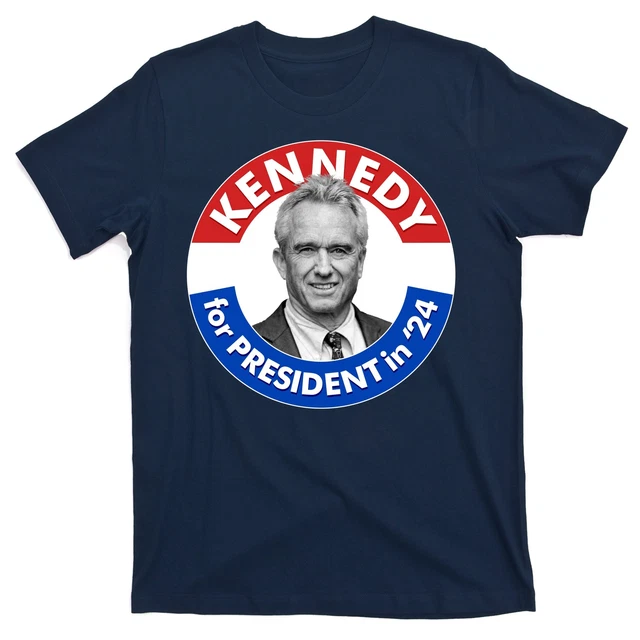ROBERT F KENNEDY Jr For President In 2024 Emblem Button TShirt 19.99