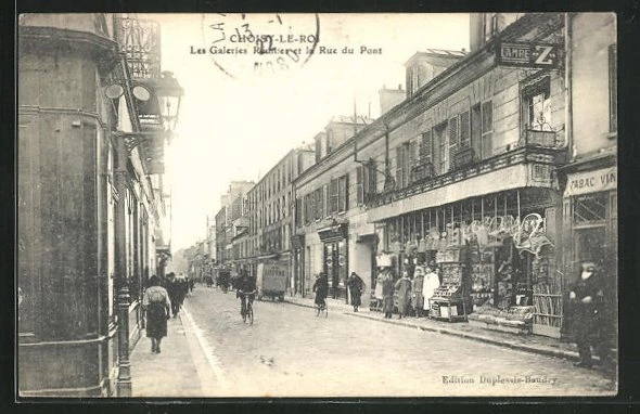 CPA Choisy-le-Roi, Les Galeries Reunies et la Rue du Pont 1922