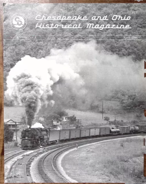 1996 Chesapeake And Ohio Historical Magazine C&O Railroad April Xxviii-4  Z4702