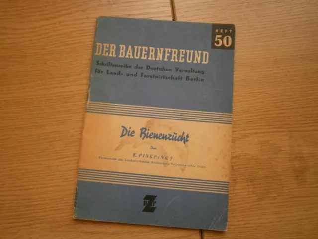Pinkpank: "Die Bienenzucht" Imker Fachbuch Verlag Der Bauernfreund Band 50, 1947
