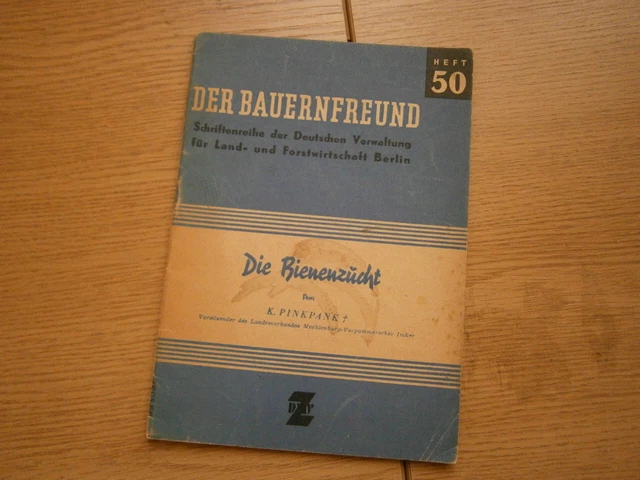 Pinkpank: "Die Bienenzucht" Imker Fachbuch Verlag Der Bauernfreund Band 50, 1947