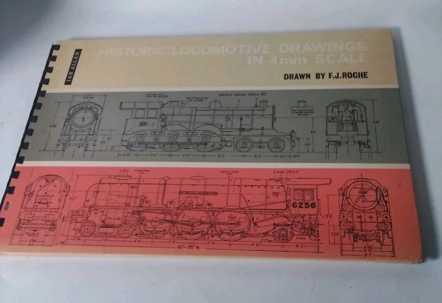 HISTORIC LOCOMOTIVE DRAWINGS in 4mm Scale Book F J Roche Hb £20.00 ...