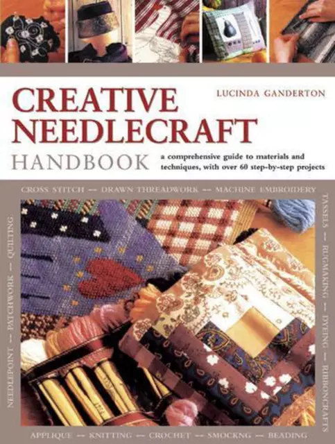 Creative Needlework Handbook: a Comprehensive Guide to Materials and Techniques,