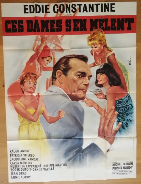 CES DAMES S'EN MELENT eddie contantine affiche cinema originale 160x120 cordy
