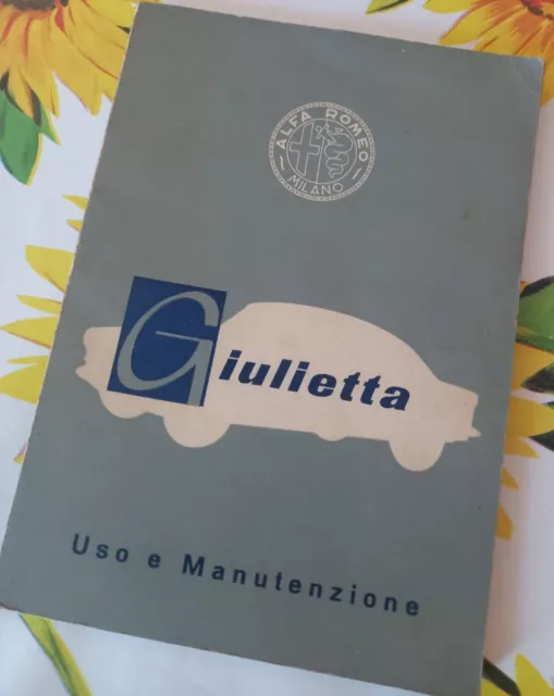 Manuale Libretto Alfa Romeo Milano Giulietta Uso e Manutenzione 7/1958 originale