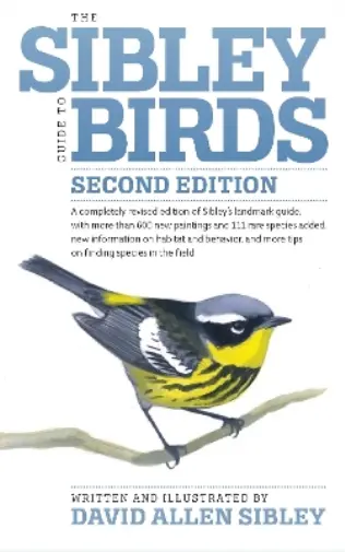 David Allen Sibley The Sibley Guide to Birds, Second Edition (Relié)