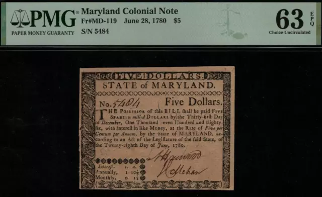 MD-119  "Rare Note"   PMG CU63 EPQ  $5  June 28, 1780 Maryland Colonial Currency