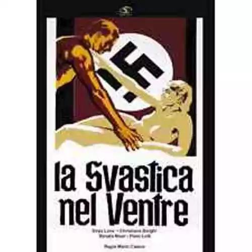 Dvd La Svastica Nel Ventre - (1976) ..........NUOVO