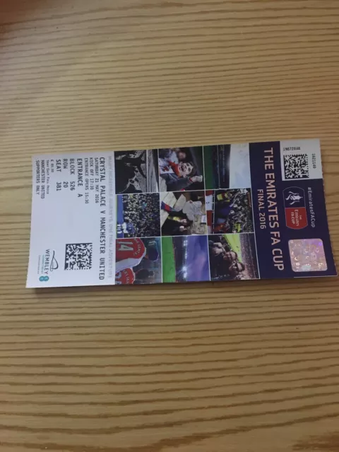 Ticket FA Cup Final 2016 Manchester United v Crystal Palace