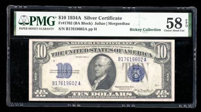 DBR 1934-A $10 Silver Fr. 1702 PMG 58 EPQ Serial B17619602A