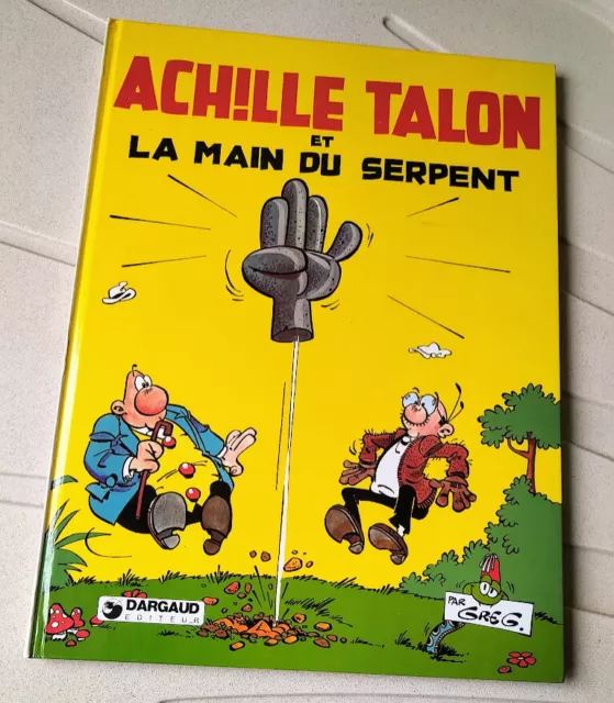 Achille Talon 23 : et la main du serpent ( EO 1979)