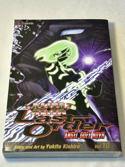 BATTLE ANGEL ALITA: LAST ORDER, VOL. 10~Yukito Kishiro~1st Ed. 1st Print~2008