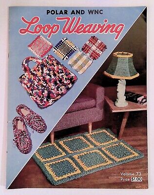 Polar and WNC Loop Weaving Volumen 73 Copyright 1950