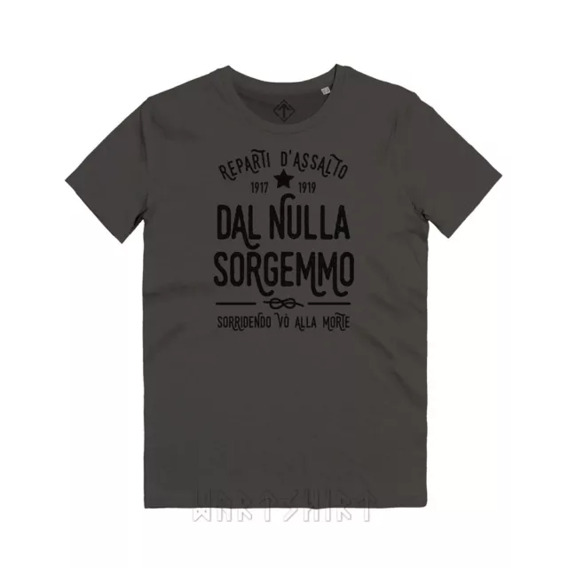 Maglietta Dal Nulla Sorgemmo Arditismo Reparti D'Assalto Esercito Arditi T-shirt