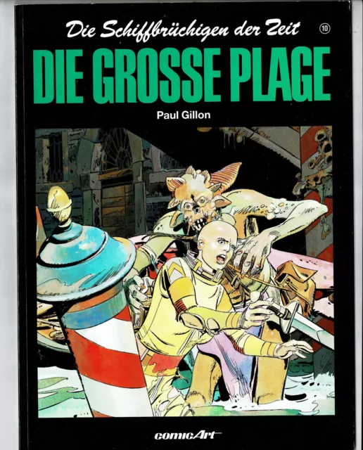 Die Schiffbrüchigen der Zeit 10: Die grosse Plage (Carlsen 1991) 48 Seiten