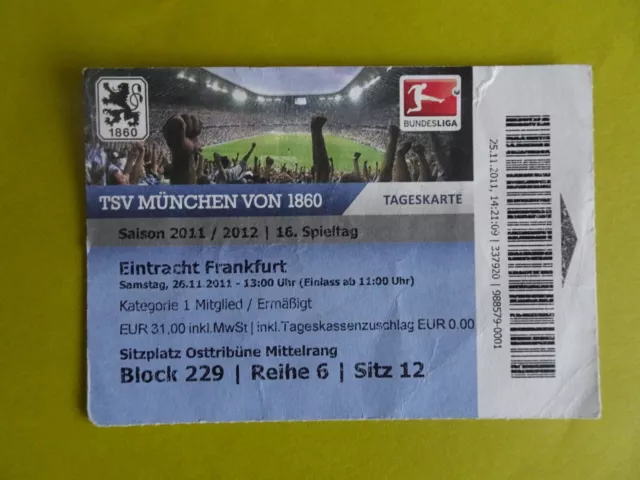 Eintrittskarte 1860 München - Eintracht Frankfurt 2011/2012