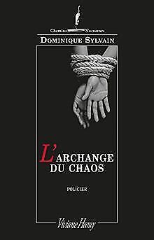 L'archange du chaos de Sylvain, Dominique | Livre | état bon