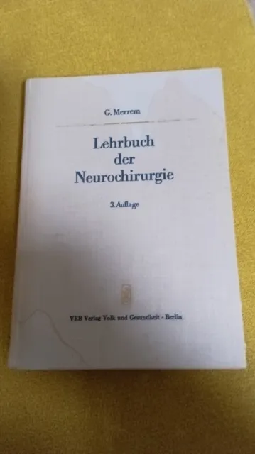 G.Merrem Lehrbuch der Neurochirurgie
