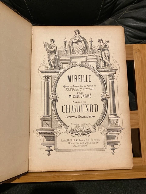 Charles Gounod Mireille opéra chant piano partition reliée éditions Choudens
