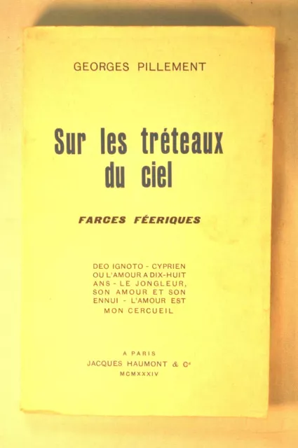 Pillement Sur Les Treteaux Du Ciel Farces Feeriques S.p. Envoi Gaston Baissette