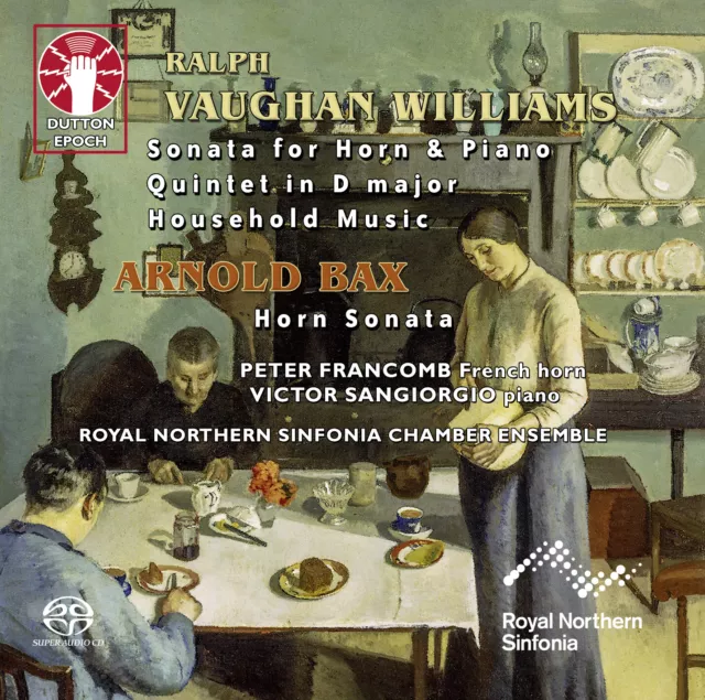 RALPH V. WILLIAMS • Household Music, Horn Sonata, Quintet & A. BAX • Horn Sonata