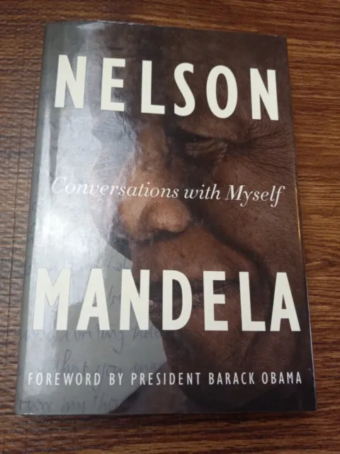 CONVERSATIONS WITH MYSELF by Nelson Mandela - 1st HCDJ 2010 - Barack Obama