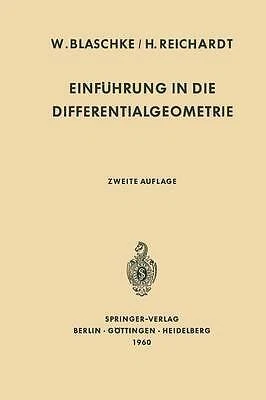 Einfuhrung in die Differentialgeometrie - 9783642865046