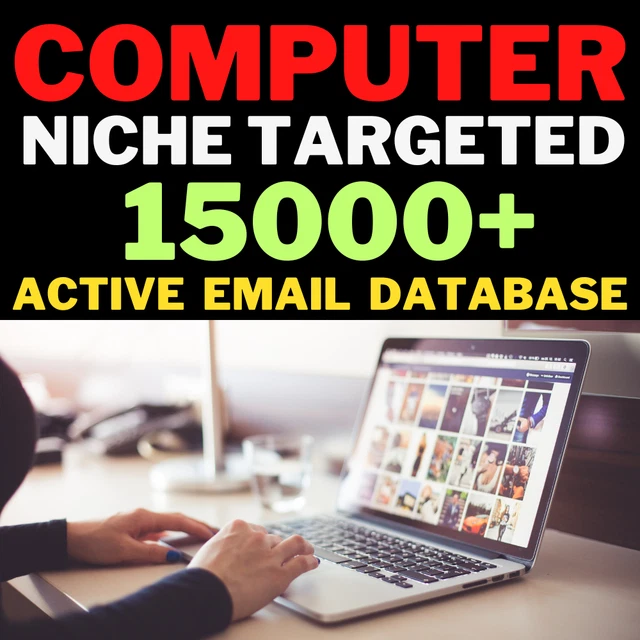 Computer Niche Targeted, B2C, B2B Active Email Only Database -Fast Delivery