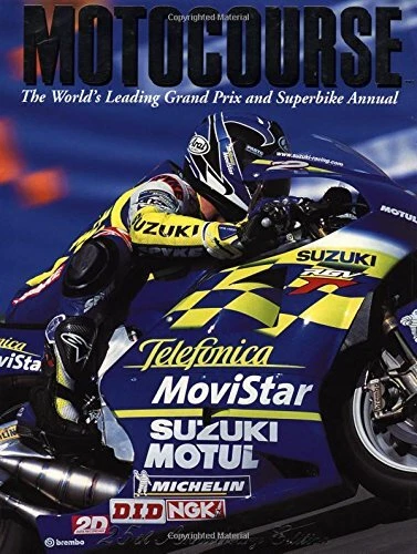 MOTOCOURSE: THE WORLD'S LEADING GRAND PRIX & SUPERBIKE By Mike Scott - Hardcover