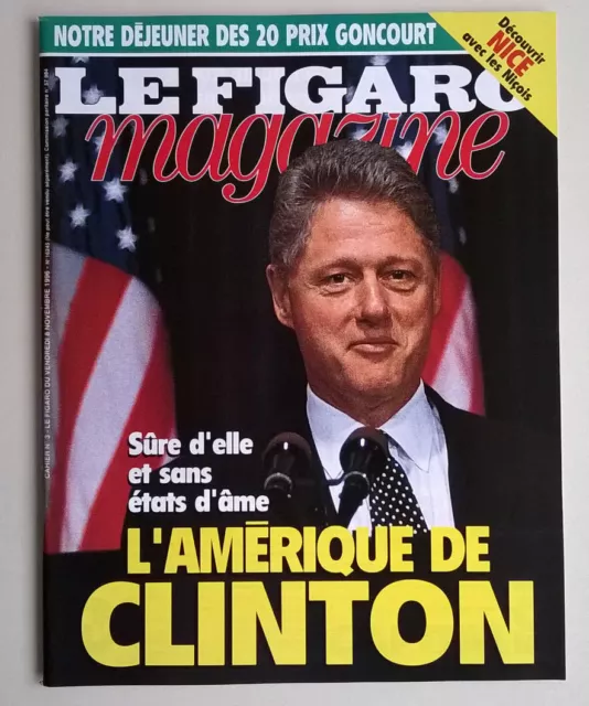 LE FIGARO MAGAZINE du 08/11/1996 -Amérique de Clinton /Déj. des 20 Prix Goncourt